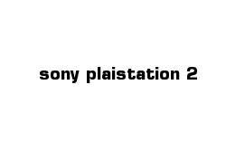 sony plaistation 2